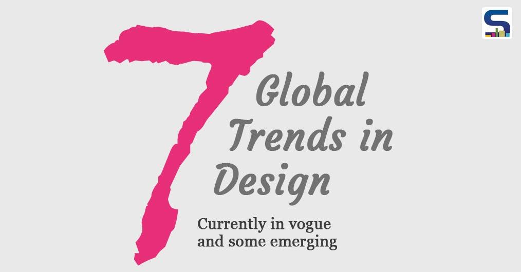 Seven Global Design Trends in 2019