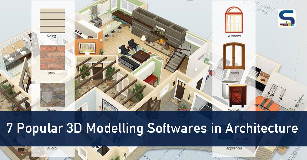 7 Popular 3D Modelling Software in Architecture