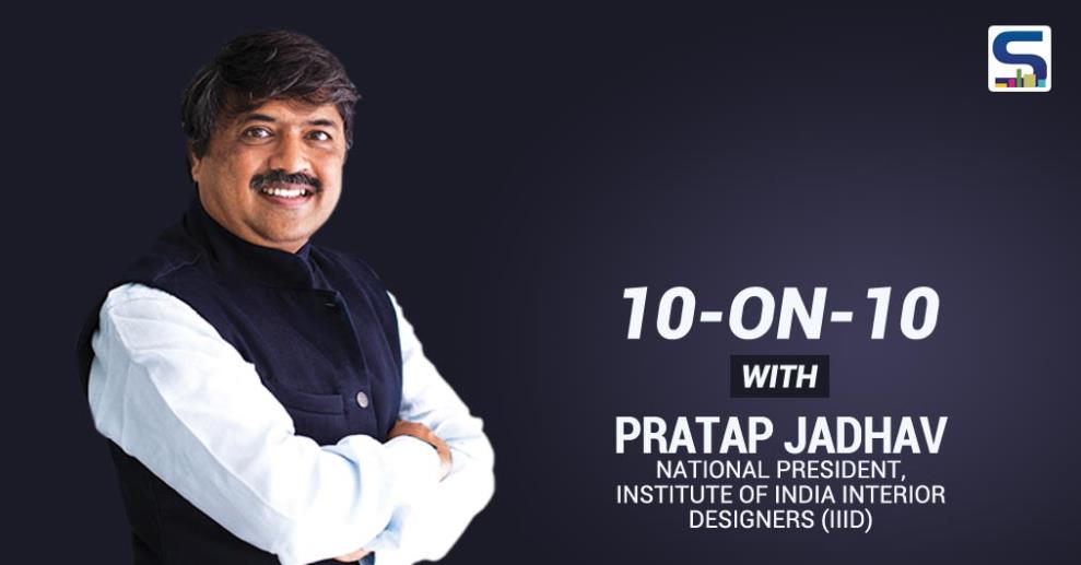 Pratap Jadhav is an interior designer by education and profession. He inherits creativity & leadership from his Late father Ar. Vasant Jadhav.