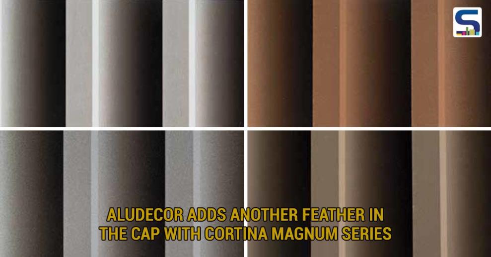 Aludecor, a market leader in the world of Aluminium Composite Panels, recently added a new feather in its cap by widening-up the range of its already famous, ‘Cortina Series’: India’s first 3D finish ACP.
