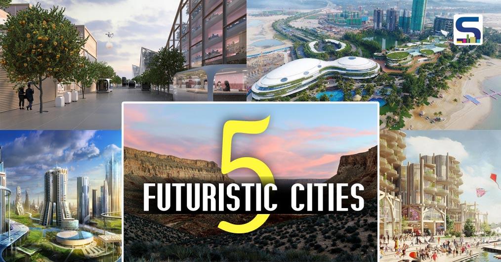 5 Futuristic Smart Cities to Become Reality