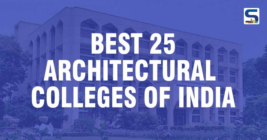 Best 25 Architectural Colleges of India for you