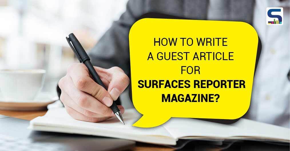 How to write a guest article for SURFACES REPORTER magazine?