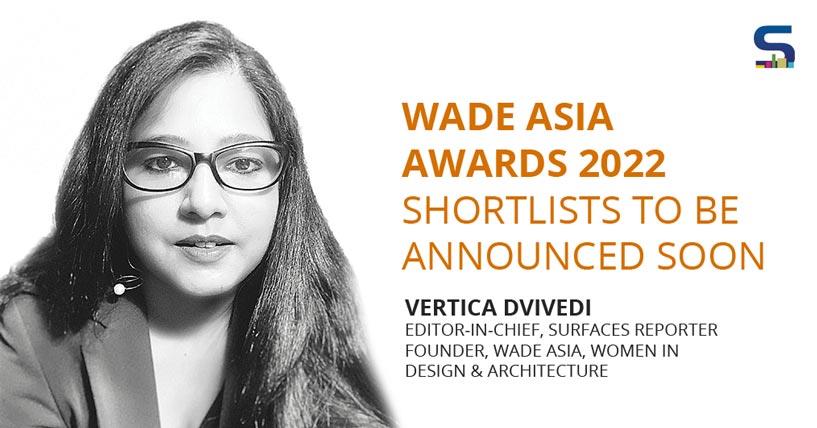 Wade Asia Awards 2022 Shortlists to Be Announced Soon - Vertica Dvivedi, Founder, Wade Asia