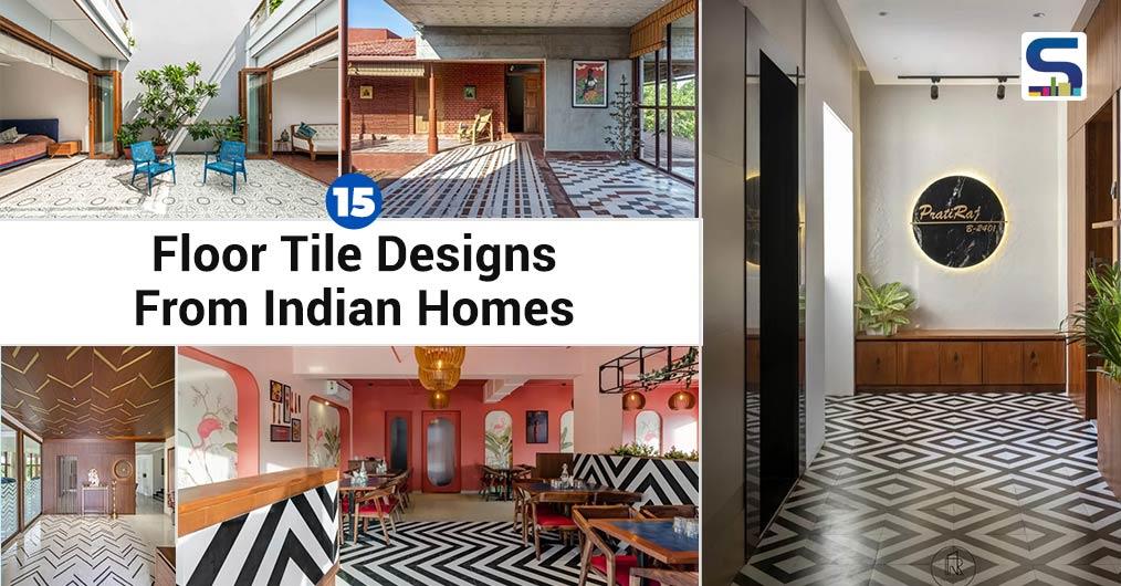 15  Floor Tile Designs From Indian Homes | SR Floor Designs List