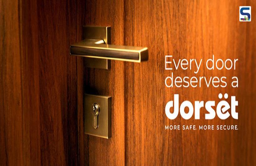 Leading Door Hardware and Digital Locking Solutions Brand Dorset Unveils its First 360 degrees Campaign ‘every door deserves a Dorset’