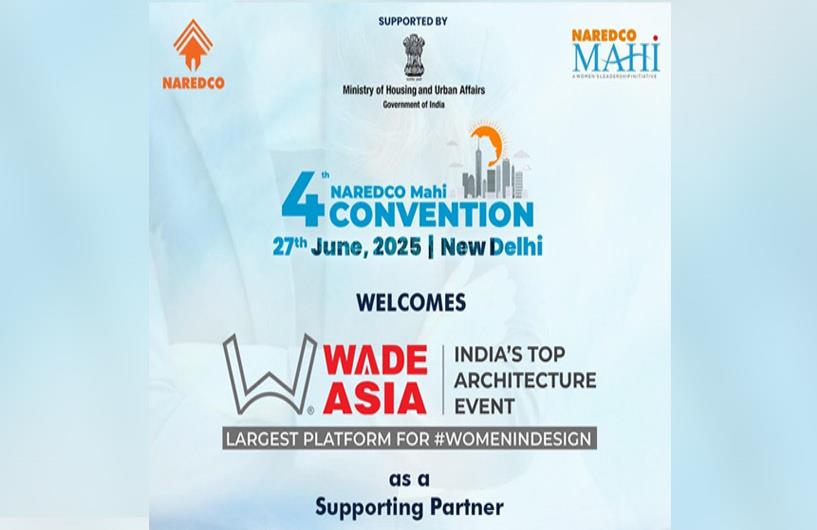 WADE ASIA Becomes a Proud Supporting Partner for the prestigious 4th NAREDCO Mahi Convention