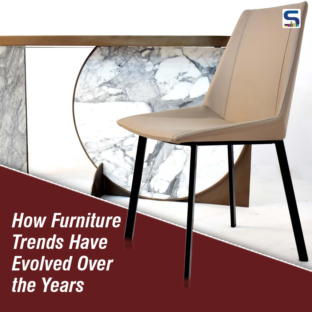 How Furniture Trends Have Evolved Over the Years | Surfaces Reporter