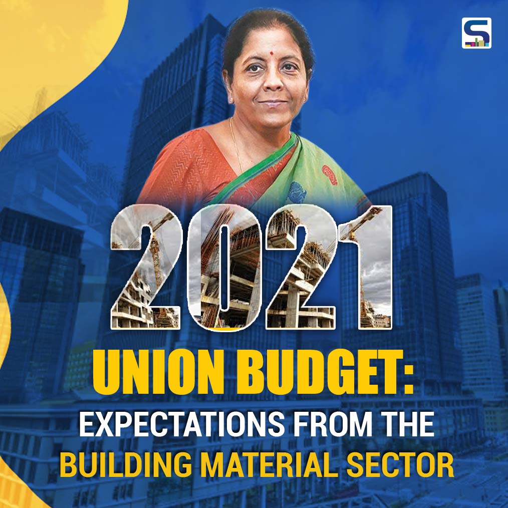 2021 Budget: Expectations from the Building Material Sector