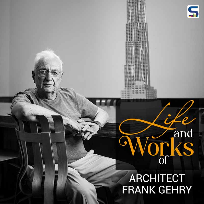 Life and Best Works of Architect Frank Gehry Who Turns 91 Today!