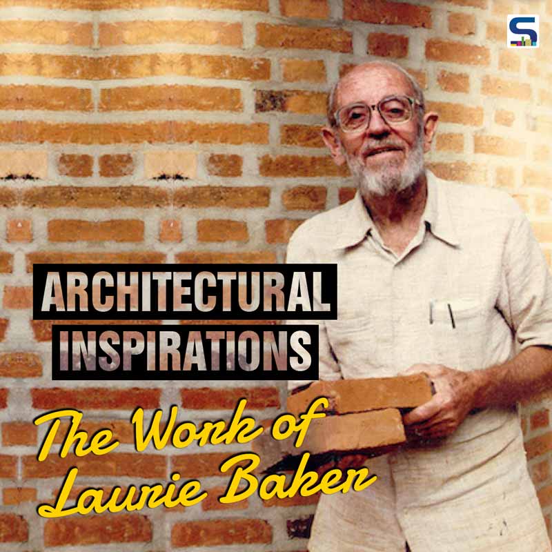 Laurie Baker- An Inspirational Architect