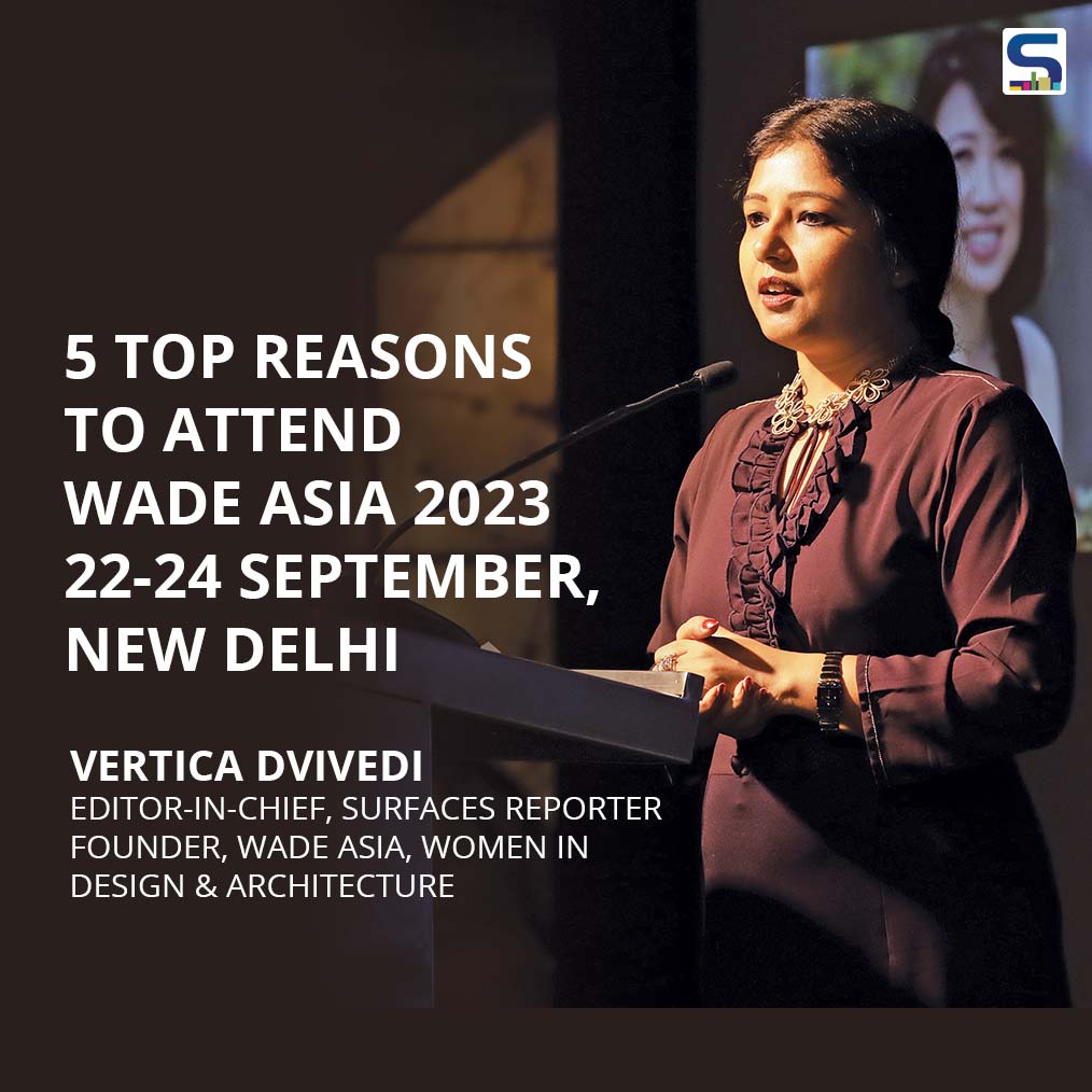 5 Top Reasons to Attend  WADE ASIA 2023 22-24 SEPTEMBER, New Delhi- Vertica Dvivedi