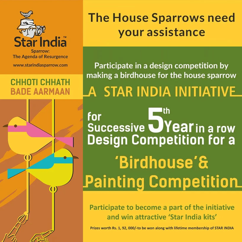 Sparrow: The Agenda of Resurgence, invites you to participate in a design competition to build a Bird House for a House Sparrow - STAR India